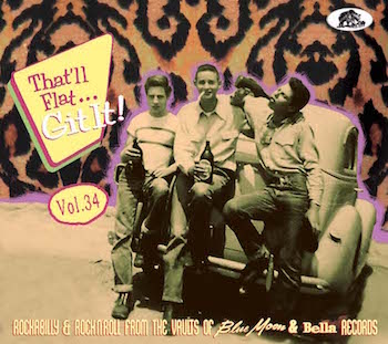 V.A. - That'll Flat Git It ! Vol 34 : Rockabilly And R'n'R ....